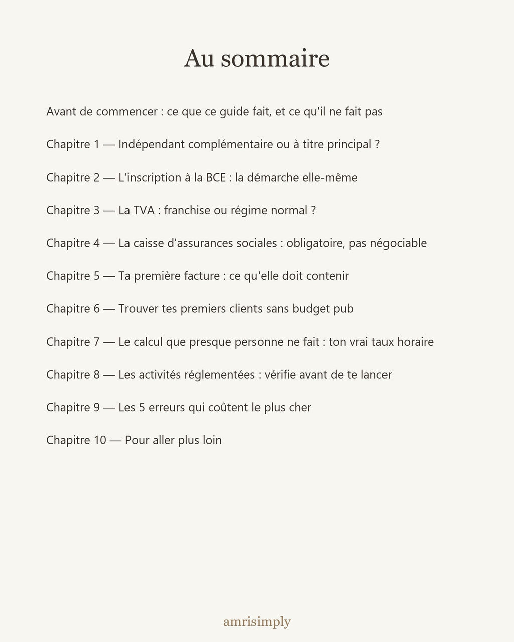 Au sommaire : les dix chapitres du guide pour se lancer comme indépendant