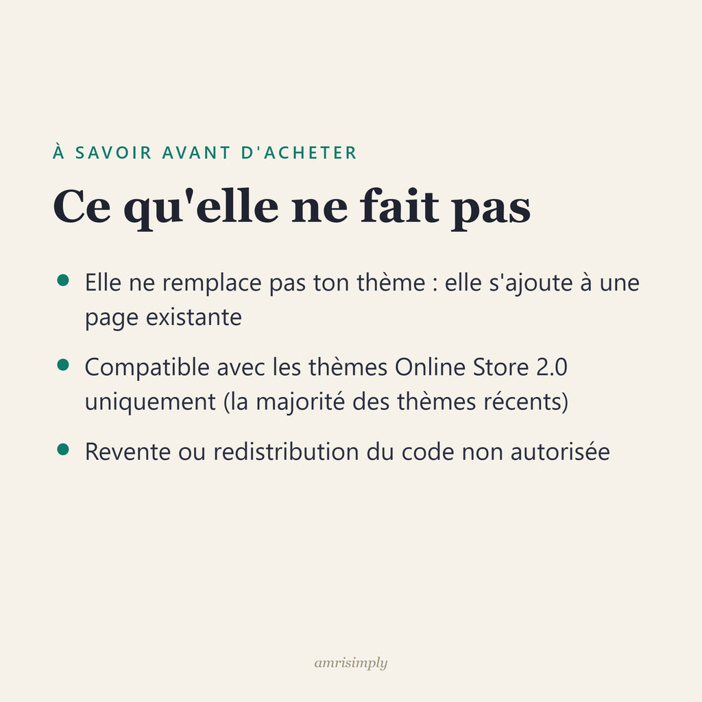 Ce que la section ne fait pas : elle ne remplace pas le thème et exige un thème Online Store 2.0