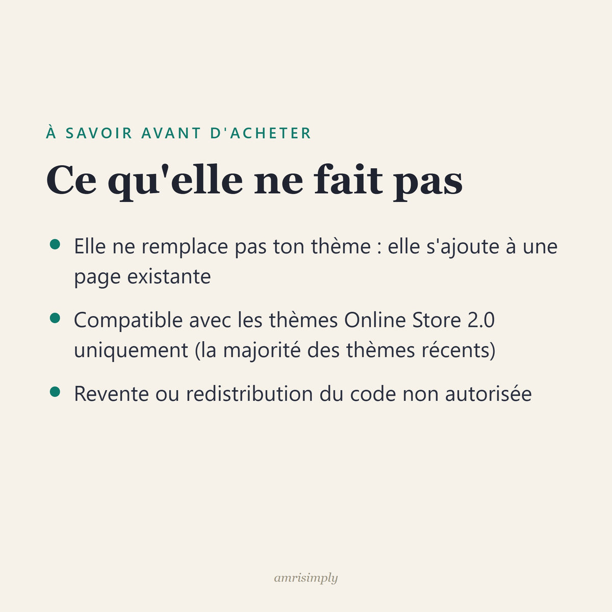 Ce que la section ne fait pas : elle ne remplace pas le thème et exige un thème Online Store 2.0